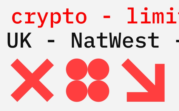 
 Британский банк NatWest ограничил работу клиентов с криптовалютой  
